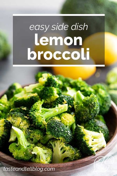 Simple and fast, this Lemon Broccoli makes the perfect side dish. It is a delicious way to get in your greens! #recipe #sidedish #broccoli #lemon #easyrecipe Lemon Broccoli, Broccoli Recipes Side Dish, Broccoli Lemon, Broccoli Side Dish, Taste And Tell, Broccoli Recipe, Fresh Broccoli, Veggie Side Dishes, Broccoli Recipes