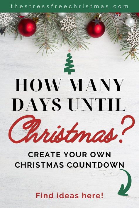 How many days until Christmas 2021? Find out and start your own Christmas countdown in your home to keep the excitement going all year long! Christmas Countdown Ideas, Christmas Countdown Crafts, Countdown Ideas, Christmas Tree Advent Calendar, Days To Christmas, Christmas Countdown Calendar, Days Till Christmas, Diy Advent Calendar, Christmas Planner