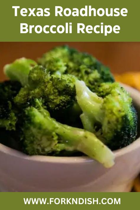 Want a yummy side dish that makes your taste buds happy? Meet Texas Roadhouse Broccoli Recipe! Texas Roadhouse Steamed Broccoli Recipe, Longhorn Broccoli Recipe, Outback Broccoli Recipe, Texas Roadhouse Broccoli Recipe, Qdoba Brown Rice Recipe, Roadhouse Recipes, Steamed Broccoli Recipes, Texas Roadhouse Recipes, Cabbage Slaw Recipes