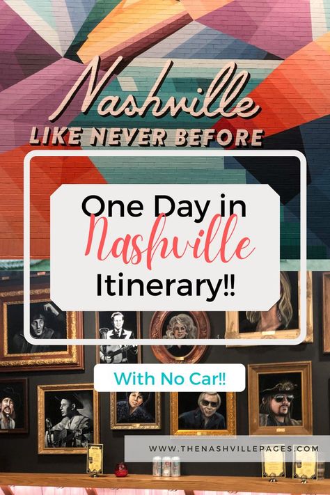 Day In Nashville, One Day Trip, Music City, Hot Spots, Perfect Day, Day Tours, Karaoke, Day Trip, A Car