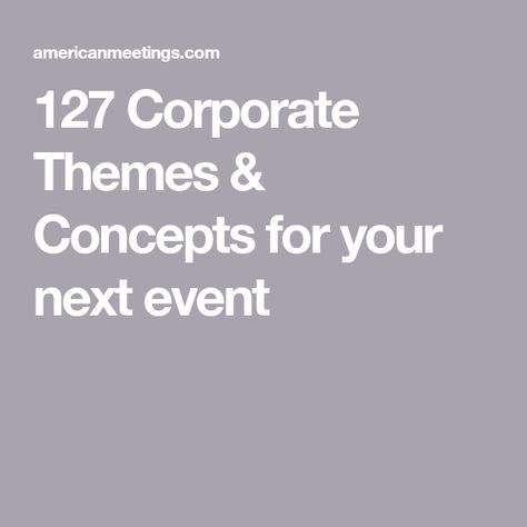 Business Conference Centerpieces, Toastmasters Meeting Themes, Corporate Celebration Ideas, Conference Themes Corporate, Annual Meeting Themes, Meeting Themes Corporate, Leadership Themes Ideas, Leadership Conference Themes Ideas, Business Conference Aesthetic