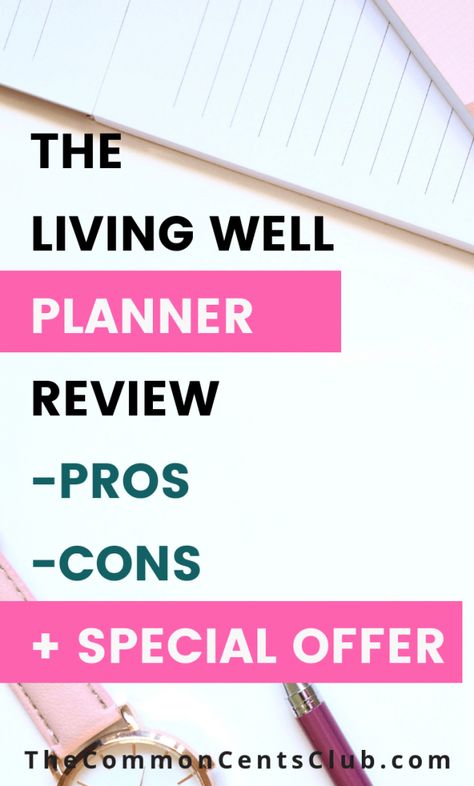 Living Well Planner Review: Pros, Cons & Coupon Code [2019] Living Well Planner, Planner Review, Wellness Shots, Planner Tips, Is It Worth It, Planning Inspiration, School Planner, Blog Planner, Emergency Fund