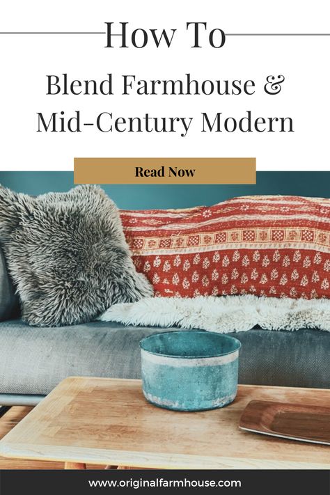 Want to learn how to incorporate mid-century modern style into your farmhouse? It's a lot easier than you think. With just a few simple tips, we can help you blend the two design styles into your home to make it an original farmhouse. Mid Century Modern Cottage Style, Mixing Mid Century And Farmhouse, Modern With Vintage Accents, Mid Century Modern Industrial Decor, Mixing Mid Century Modern With Antiques, Mid Century Modern Meets Farmhouse, Mid Century Modern Farmhouse Decor, Mid Century Modern And Farmhouse, Mid Century Modern House Interior Decor