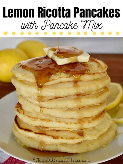 Lemon Ricotta Pancakes with Pancake Mix - This Delicious House Lemon Ricotta Pancakes With Bisquick, Lemon Raspberry Pancakes, Ricotta Pancakes Recipe, Vegetarian Pancakes, Homemade Pancake Mix, Pancake Warmer, Lemon Ricotta Pancakes, Ricotta Pancakes, Ricotta Recipes