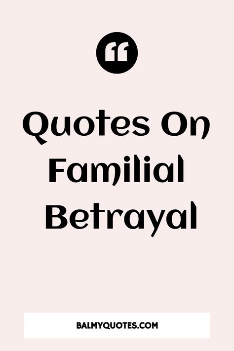 Discover a compilation of being betrayed by family quotes that expresses various complex emotions related to lost trust and damaged relationships. Destroying Family Quotes, Liar Quotes Being Lied To, Spoiled Rotten Quotes, If They Wanted To They Would Quotes Family, False Accusations Quotes Families, When Family Breaks Your Heart, Lies Quotes Relationship Feelings, Family Doesn’t Care Quotes, Family Treating You Bad Quotes