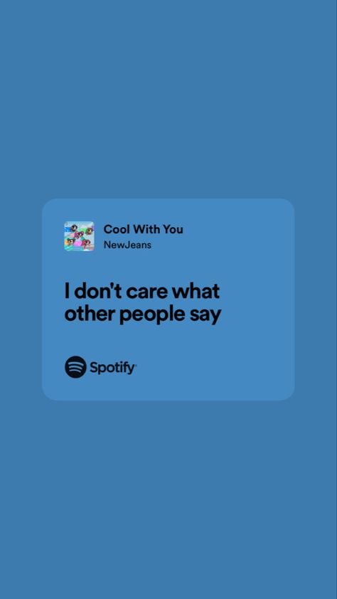 New Jeans Spotify Lyrics, Cool With You Newjeans Wallpaper, New Jeans Song Lyrics, Newjeans Spotify Lyrics, Blue Lyrics Aesthetic, Newjeans Quotes, Cool Sentences, Cool With You Newjeans, New Jeans Lyrics