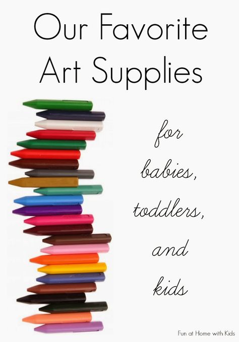 A list of the best art supplies by age.  Covers babies, toddlers, preschoolers and up.  From Fun at Home with Kids Nursery Storage Ideas, Best Art Supplies, Art Supplies List, Nursery Storage, Toddler Art, Toddler Fun, Baby Cover, Fun Activities For Kids, Baby Art