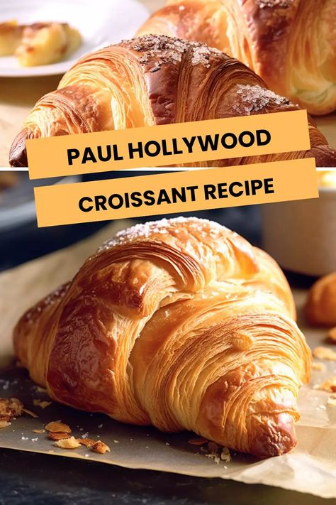 Master the art of flaky perfection with Paul Hollywood's croissant recipe. Create buttery, irresistible pastries at home Crossiant Recipes, Paul Hollywood Recipes, British Baking Show Recipes, British Bake Off Recipes, Croissant Roll, Bake Off Recipes, French Croissant, Butter Croissant, Homemade Croissants