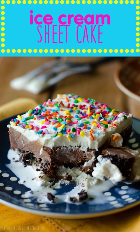 Ice Cream Sheet Cake: An easy recipe for homemade ice cream cake, filled with a crunchy cookie layer. Mix and match your favorite ice cream flavors or be brave and use your own homemade ice cream! via @frshaprilflours Ice Cream Sheet Cake, Best Ice Cream Cake, Sheet Cake Recipe, Homemade Ice Cream Cake, Ice Cream Cake Recipe, Sheet Cake Recipes, Homemade Whipped Cream, Cream Desserts, Ice Cream Desserts