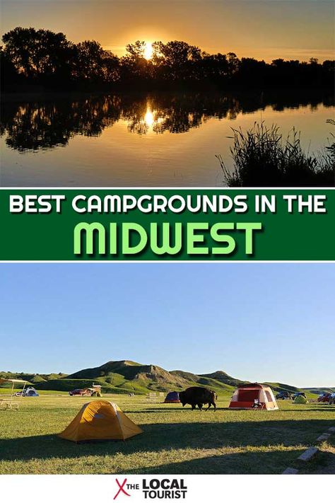 Best Places to Camp in the Midwest | The Local Tourist Midwest Rv Trips, Rv Trips, Tent Living, Rv Parks And Campgrounds, Rv Campgrounds, Best Campgrounds, Midwest Travel, Camping Places, Camping Destinations