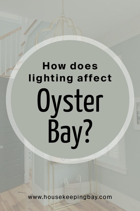 How does lighting affect Oyster Bay Sw Oyster Bay Living Room, Oyster Bay Paint Sherwin Williams, Oyster Gray Sherwin Williams, Oyster Bay Paint Color Master Bedrooms, Wherein Williams Oyster Bay, Benjamin Moore Oyster Bay, Sherwin Williams Oyster Bay Bathroom, Oyster Bay Sherwin Williams Living Room, Oyster Bay Bedroom Sherwin Williams