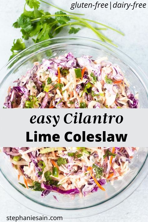 Lime Coleslaw Recipe, Cilantro Coleslaw, Cilantro Lime Coleslaw, Slaw For Tacos, Easy Coleslaw Recipe, Lime Coleslaw, Cookout Ideas, Summer Slaw, Lime Slaw