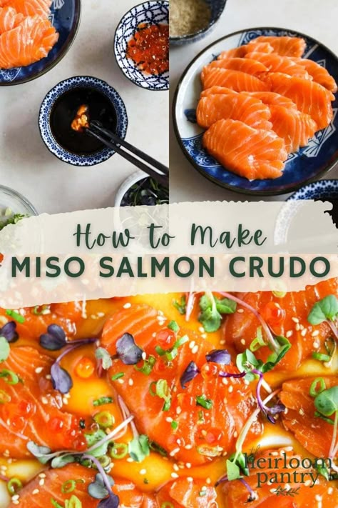 Raw Fish Recipes, Salmon Crudo, Carpaccio Recipe, Sashimi Recipe, Miso Salmon, Filet Mignon Recipes, Salmon Sashimi, Fresh Salmon, Micro Greens