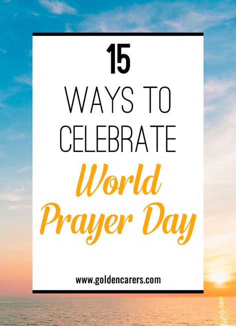 # World Day of Prayer - Mach 1 # 15 Ways to Celebrate World Prayer Day National Day Of Prayer Ideas, National Prayer Day, World Day Of Prayer, National Day Of Prayer, March Lessons, Abide With Me, Native American Prayers, Prayer Stations, Nursing Home Activities