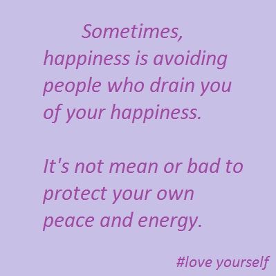 Drain Energy Quotes People, People Draining You Quotes, People With Bad Energy Quotes, People Who Ruin Your Happiness, People Who Drain You Quotes, People Draining Your Energy, Bad Energy Quotes People, Energy Draining People Quotes, Draining People Quotes