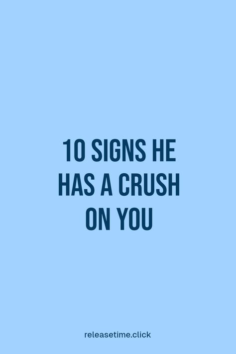 Are you wondering if he's really into you? Check out these 10 clear signs he has a crush on you! From subtle glances to those sweet little gestures, this guide unpacks the unmistakable signals that suggest he’s genuinely attracted to you. If you ever felt confused about his feelings, this will clarify everything! Relationships can be tricky, but knowing what to look for is the first step in finding out if that special someone really likes you. Discover each sign now! Signs He Has A Crush On You, Crush Signs Guys Like You, Signs That He Likes You, Signs A Boy Likes You, Signs A Guy Has A Crush On You, Signs He Likes You, How To Know If A Guy Likes You Signs, Crush Signs, Signs Guys Like You