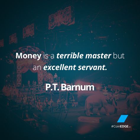 Money is a terrible master but an excellent servant. –P.T. Barnum Money Is A Terrible Master, P T Barnum, Money Inspiration, The Greatest Showman, Money Quotes, Wisdom Quotes, Stock Market, Vision Board, Neon