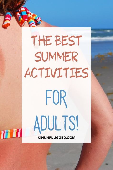 90+ Bucket List Summer Activities for Adults - Kin Unplugged Fun Bucket List Ideas, Summer Activities For Adults, Activities For Summer, Bucket List Activities, Free Summer Activities, Outdoor Summer Activities, Raising Teenagers, Ultimate Bucket List, Senior Activities