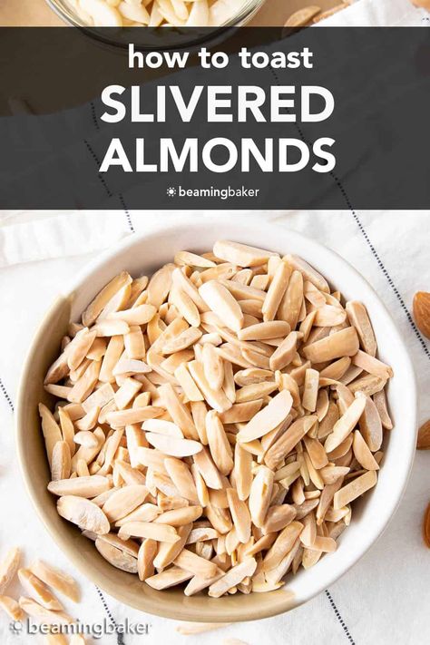 Toasting Almonds On The Stove, Toasted Slivered Almonds, How To Toast Almonds In The Oven, Roast Almonds In Oven, Roasting Almonds In The Oven, Toasted Almonds In Oven, Toasted Almonds In Skillet, How To Toast Almonds, How To Roast Almonds In Oven