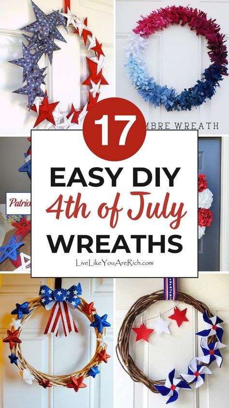 Discover 17 incredibly creative wreath options for this 4th of July. From quirky Pinwheel Grapevine Wreaths to rustic Farmhouse American Flag Wreaths, your door will outshine the fireworks! 4th Of July Wreaths, Patriotic Wreath Diy, Patriotic Diy, Patriotic Wreaths, American Flag Wreath, 4th July Crafts, Patriotic Crafts, Diy Wreaths, 4th Of July Celebration