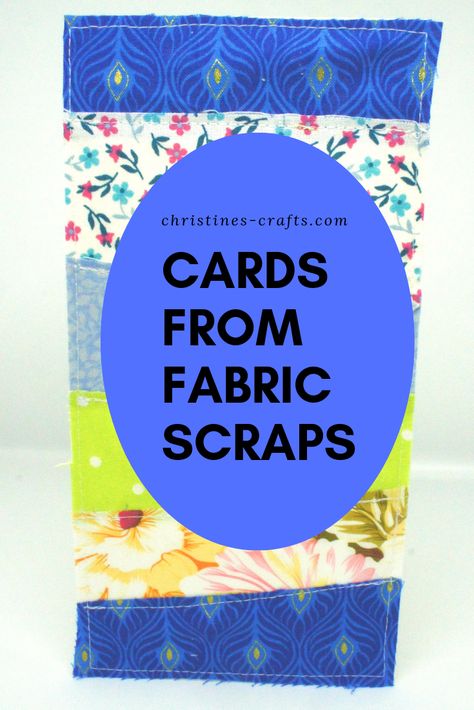 Cards Made With Fabric, Recycle Greeting Cards Ideas, Uses For Old Greeting Cards, Sewn Cards Handmade, Fabric Birthday Cards, Fabric Cards Handmade Diy, Using Scraps To Make Cards, How To Make Fabric Cards, Fabric Cards Handmade