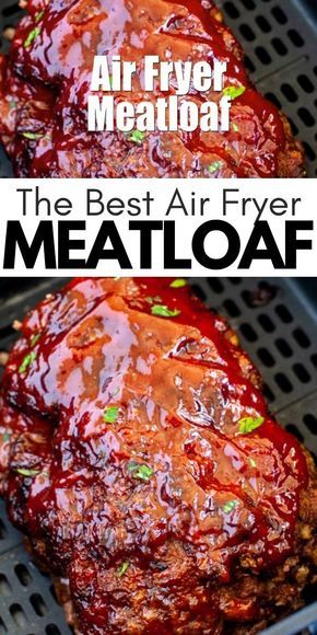 Meatloaf In Air Fryer, Air Fryer Meatloaf Recipe, Air Fryer Recipes Meatloaf, Air Fryer Meatloaf, New Air Fryer Recipes, The Best Air Fryer, Air Fryer Cooking Times, Best Air Fryer, Air Fried Food