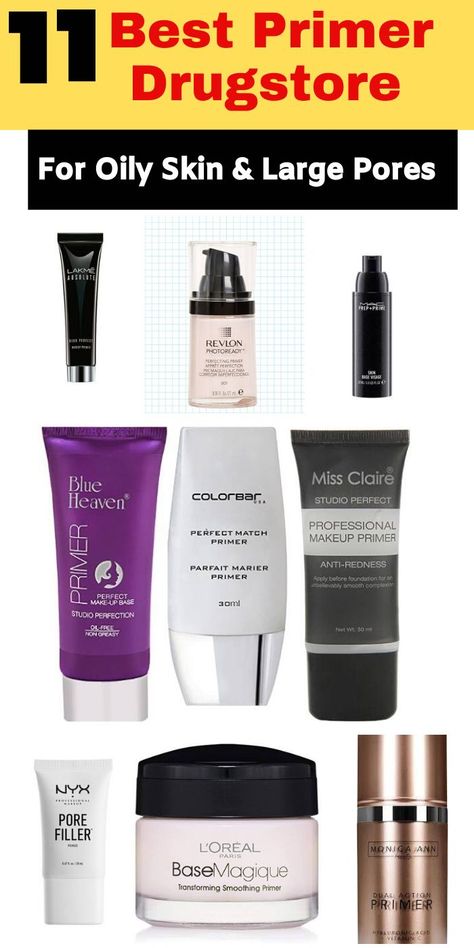 Best Drugstore Primer For Oily Skin, Best Primers For Wrinkles, Primer Drugstore, Best Primer For Oily Skin, Pore Filler, Primer For Oily Skin, Makeup Names, Lotion For Oily Skin, Foundation Tips