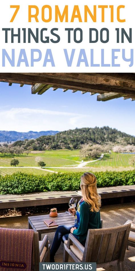 Planning a trip to California wine country? Add these 8 most romantic things to do in Napa Valley to your itinerary for the perfect couples getaway. #California #romantictravel #romanticgetaway #winecountry Things To Do In Napa, Napa Valley Vacation, Couples Trip, Napa Trip, Napa Valley Trip, Couples Getaway, Romantic Things To Do, Wine Country California, Couple Getaway