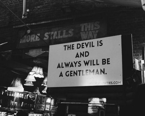 Bonnie Parker, A Gentleman, Empath, The Devil, Grunge Aesthetic, A Sign, Writing Prompts, Dark Aesthetic, Gentleman