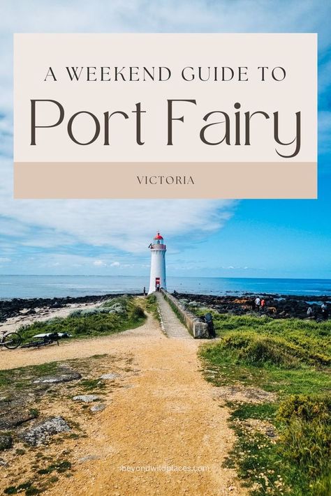 Port Fairy Victoria, Backpacking Spain, New Zealand Itinerary, Port Fairy, Australia Tourism, Australia Itinerary, Australia Backpacking, Spain Culture, Australia Travel Guide