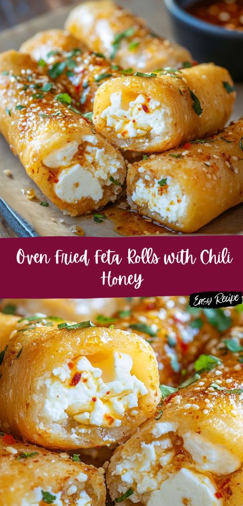 Oven Fried Feta Rolls, Fried Feta Rolls, Feta Rolls, Fried Feta, Chili Honey, Honey Drizzle, Sweet Appetizer, Baked Feta, Oven Fried