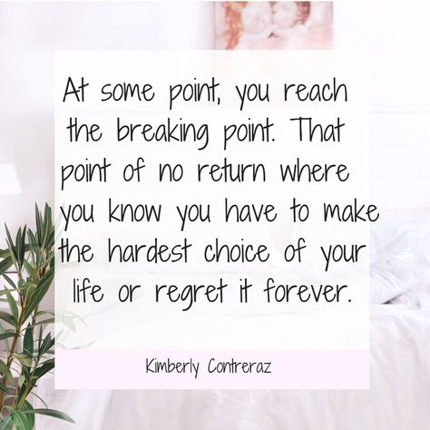 At some point, you reach the breaking point. That point of no return where you know you have to make the hardest choice of your life or regret it forever. Breaking Point Quotes, Ego Quotes, Point Of No Return, Ending Quotes, Breaking Point, Learning Quotes, Real Love, Marriage Advice, Love And Marriage