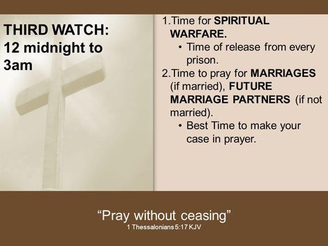 3 Oclock Prayer, 8 Watches Of Prayer, 3am Warfare Prayers, Warfare Prayers Against Witchcraft, Warroom Prayers Spiritual Warfare, Prayer Watches, Praying Against Spiritual Warfare, Revelation Bible Study, Watch And Pray