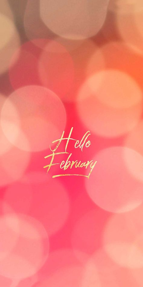 February Wallpaper Backgrounds, February Quotes Inspirational, February Iphone Wallpaper, Hello February Wallpaper, February Wallpaper Aesthetic, February Background, February Wallpapers, February Images, Bokeh Wallpaper