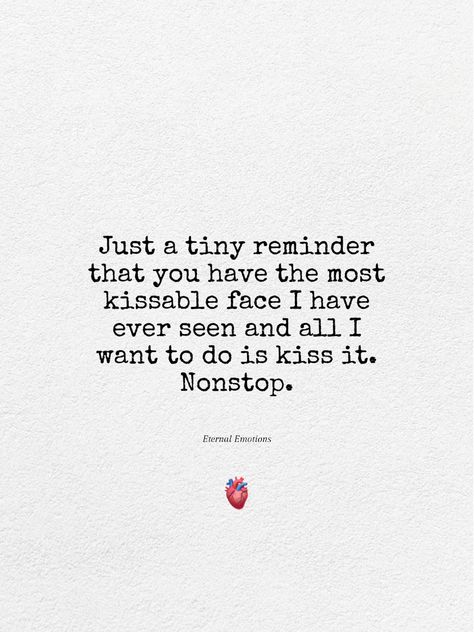 Love quotes Love Quotes Kissing, Good Kisser Quotes, First Relationship Quotes, Kissing Quotes Intense, Him Love Quotes, Quotes For Him Love, First Kiss Quotes, Kissing Quotes, Good Kisser