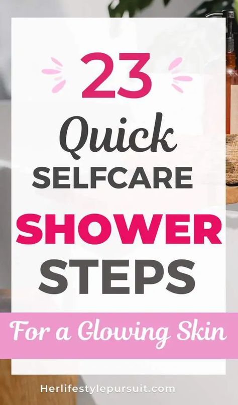 Want to have a perfect self care shower? Check these 23 Quick Self Care Routine Shower Steps for Glowing Skin, Steps for having a Selfcare Shower Routine( Pre shower care, In shower care and After shower routine). After Shower Routine, Self Care Shower, Shower Affirmations, Shower Care, Shower Step, How To Look Attractive, Tangled Hair, Body Shower, Health Planner