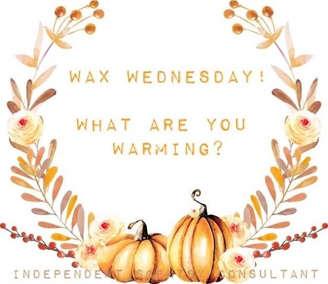 Wax Wednesday Scentsy Fall, Scentsy Wednesday Posts 2023, Scentsy Wednesday Posts, Wax Wednesday Scentsy, Scentsy Wax Wednesday, Scentsy Wednesday, Wax Wednesday, Wednesday Posts, Scentsy Posts