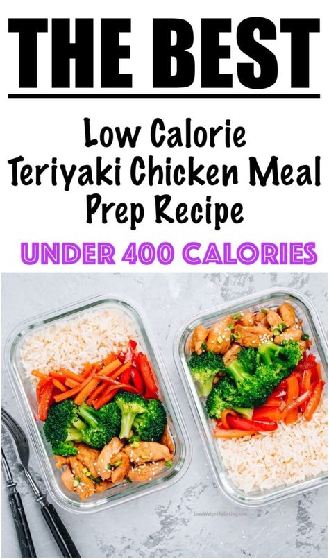 Low Calorie Teriyaki Chicken Meal Prep for Weight Loss Teriyaki Chicken Meal Prep, Teriyaki Chicken Meal, Teriyaki Chicken Bowl Recipe, Healthy Teriyaki Chicken, Stir Fry Meal Prep, Lunches For Work, 500 Calories Recipes, Teriyaki Chicken Stir Fry, 300 Calorie Meals