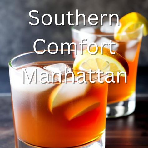 Southern Comfort Drinks, Manhattan Recipe, Peach Margarita, Perfect Summer Drink, Peach Puree, Southern Cuisine, Angostura Bitters, Classic Cocktail, Southern Comfort