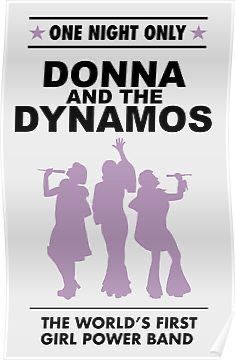 Donna And The Dynamos Poster, Donna And The Dynamos, The Dynamos, Posters Ideas, Mama Mia, Mia 3, Picture Collage Wall, Photo Wall Collage, Theatre Kid