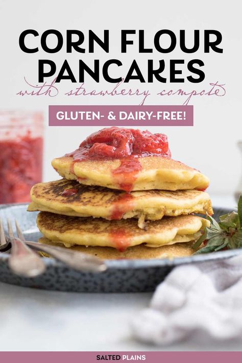 Mix up your pancake game with these wholesome Corn Flour Pancakes with Strawberry Compote. Gluten-free, dairy-free, and delicious. Gluten Free Corn Pancakes, Corn Flour Pancakes Recipe, Corn Flour Pancakes, Corn Flour Recipes, Pancake Game, Travel Meals, Gf Pancakes, Cassava Flour Recipes, Healthy Corn