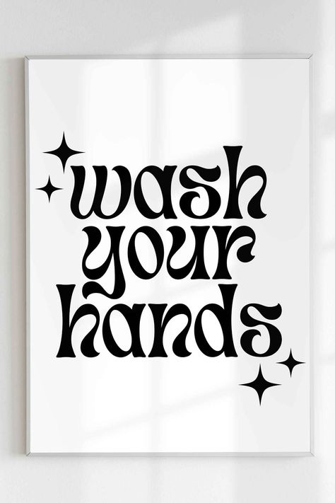 Wash Your Hands Printable Quote Wall Art! Bathroom, Kitchen, Funky, Simple, Aesthetic, Trendy, Minimal, Quirky, Fun, Digital Poster, Prints. Available in 3 sizes. Funny Pictures For Bathroom, Bathroom Word Art, Bathroom Posters Aesthetic, Bathroom Posters Printable, Wash Your Hands Poster, Kitchen Funky, Bathroom Etiquette, Wc Sign, Minimal Quotes