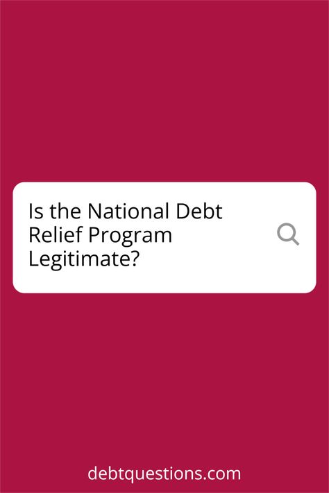 If you're struggling to pay off your debts, you may be considering a debt relief program. But is the National Debt Relief Program legitimate? We'll help you decide if this program is right for you. National Debt Relief, Debt Relief Programs, Debt Reduction, Debt Settlement, Debt Relief, Get Out Of Debt, Medical Billing, Debt Consolidation, Debt Payoff