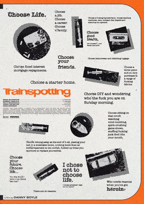 Choose Your Life Trainspotting, Trainspotting Movie Poster, Trainspotting Poster, Nostalgia 2000s, Choose Your Life, Best Movie Posters, Film Poster Design, Trainspotting, Poster Room