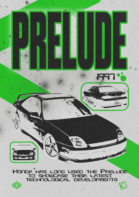 Honda Poster, Honda Prelude, Design Posters, Japanese Cars, Graphic Design Posters, Car Design, Poster Design, Design Ideas, Graphic Design