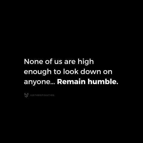 Stay humble. - 👉 Follow @just4motivation00 for more. - #motivation #mindset #mentality #inspiration Humble Yourself Quotes, Humble Yourself, Stay Humble, Be Yourself Quotes, Words Quotes, Feelings, Quotes