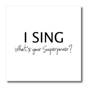 Amazon.com: 3dRose ht_184948_1 I Sing-What's Your Superpower-Funny Singing Love Gift for Singers-Iron on Heat Transfer Paper for White Material, 8 by 8-Inch Singing Quotes Funny, Funny Singing, Singing Drawing, Good Day Images, Whats Your Superpower, Singer Quote, Singing Quotes, Building Quotes, Heat Transfer Paper