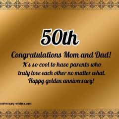 Happy 50th Anniversary Quotes, Happy 50th Anniversary Wishes, Wedding Anniversary Wishes For Parents, 50th Anniversary Wishes, 50th Wedding Anniversary Wishes, 50th Anniversary Quotes, Anniversary Wishes For Parents, Happy 50th Anniversary, Happy Anniversary Wishes