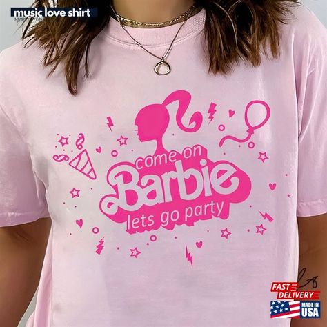 Come On Let's Go Party Shirt Barbie Birthday Unisex Classic Check more at https://musicloveshirt.com/product/come-on-let-s-go-party-shirt-barbie-birthday-unisex-classic/ Barbie Bday Party, Barbie Bday, Barbie Birthday Party, Barbie Birthday, Birthday Party Shirt, Christian Shirt, Bday Ideas, Love Shirt, Music Love