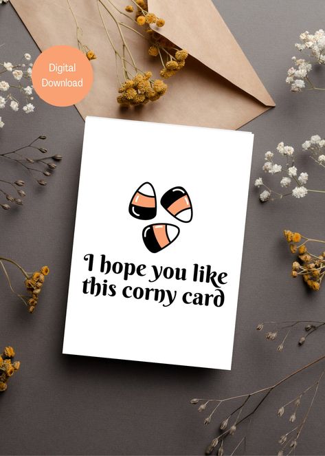 Halloween Boyfriend, Card Birthday, Halloween Cards, Im Happy, Candy Corn, Boyfriend Girlfriend, Just Because, Love Letters, Print Shop